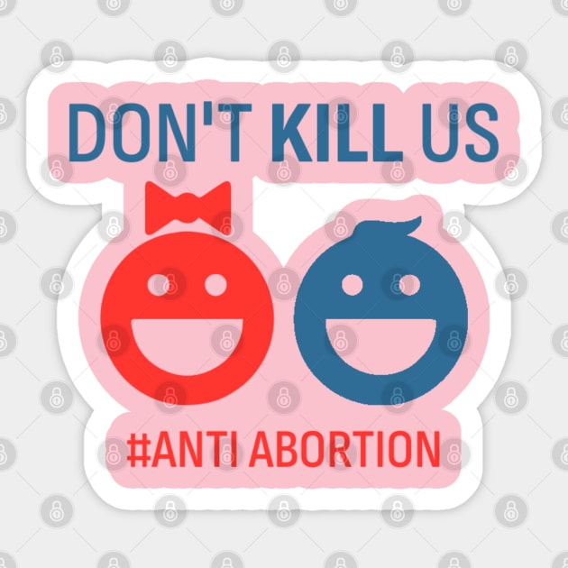 Anti-Abortion Sticker by denkatinys